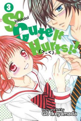 Könyv So Cute It Hurts!!, Vol. 3 Go Ikeyamada