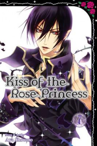 Kniha Kiss of the Rose Princess, Vol. 7 Aya Shouoto