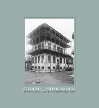 Livre French Quarter Manual Malcolm Heard