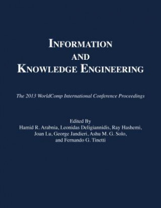 Kniha Information and Knowledge Engineering Hamid R. Arabnia