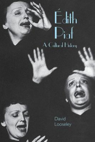 Βιβλίο Edith Piaf David Looseley