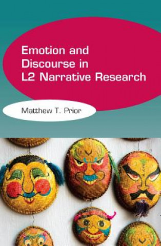 Carte Emotion and Discourse in L2 Narrative Research Matthew T. Prior