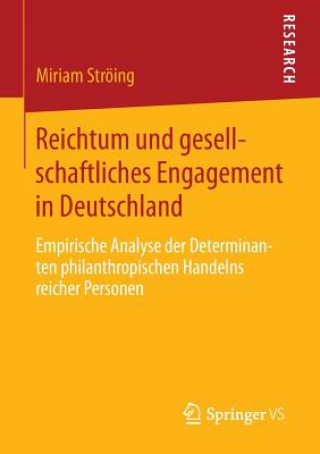 Kniha Reichtum Und Gesellschaftliches Engagement in Deutschland Miriam Stroing