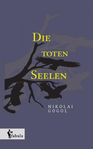 Book toten Seelen Nikolai Gogol