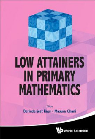 Könyv Low Attainers In Primary Mathematics Berinderjeet Kaur