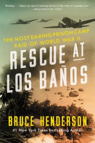 Könyv Rescue at Los Banos Bruce Henderson