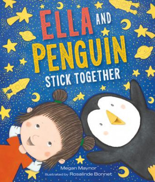 Buch Ella and Penguin Stick Together Megan Maynor