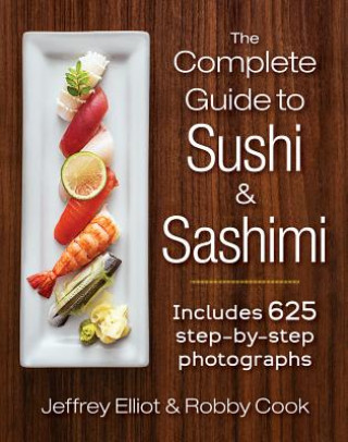 Książka Complete Guide to Sushi and Sashimi Jeffrey Elliot