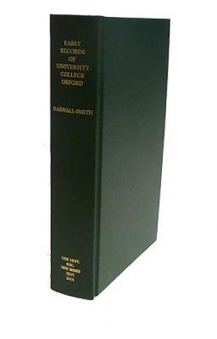 Livre Early Records of University College, Oxford R.H. Darwall-Smith