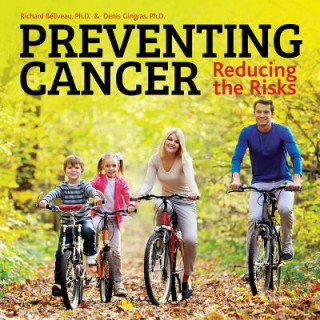 Carte Preventing Cancer Richard Béliveau