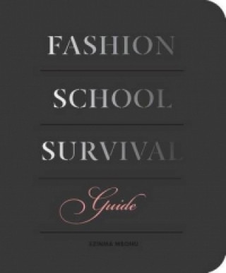 Kniha Fashion School Survival Guide Ezinma Mbonu