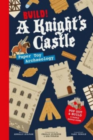 Книга Build! A Knight's Castle Annalie Seaman