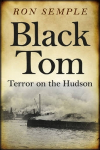 Kniha Black Tom Ron Semple