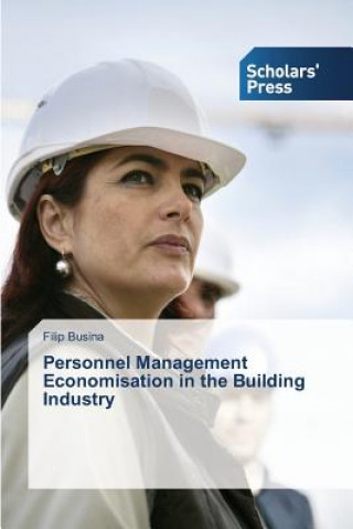 Buch Personnel Management Economisation in the Building Industry Busina Filip