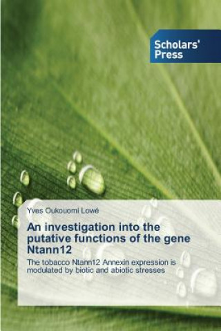 Kniha investigation into the putative functions of the gene Ntann12 Oukouomi Lowe Yves