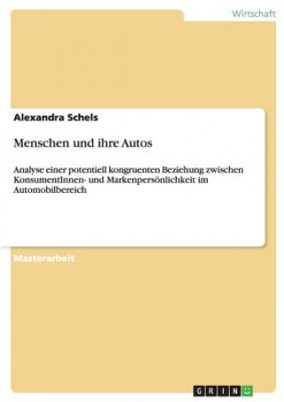 Kniha Menschen und ihre Autos Alexandra Schels