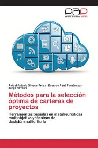 Kniha Metodos para la seleccion optima de carteras de proyectos Olmedo Perez Rafael Antonio