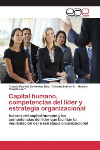 Książka Capital humano, competencias del lider y estrategia organizacional Contreras Ruiz Claudia Patricia