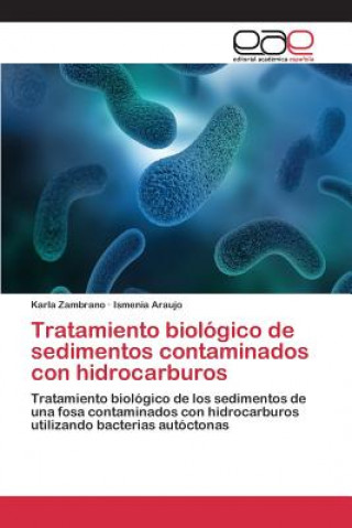 Książka Tratamiento biologico de sedimentos contaminados con hidrocarburos Zambrano Karla