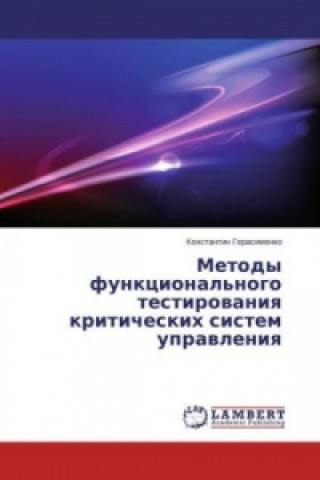 Carte Metody funkcional'nogo testirowaniq kriticheskih sistem uprawleniq Konstantin Gerasimenko