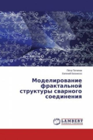 Książka Modelirovanie fraktal'noj struktury svarnogo soedineniya Pjotr Potapov