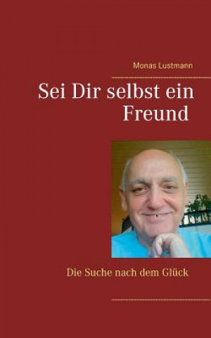 Knjiga Sei Dir selbst ein Freund Monas Lustmann