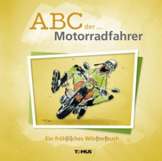 Kniha ABC der ... Motorradfahrer 