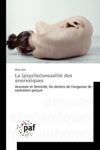 Kniha La (Psycho)Sexualite Des Anorexiques Sini-A