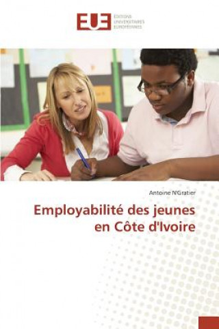 Kniha Employabilite Des Jeunes En Cote d'Ivoire N'Gratier-A