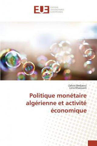 Könyv Politique Monetaire Algerienne Et Activite Economique 