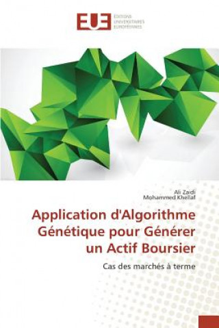 Kniha Application d'Algorithme Genetique Pour Generer Un Actif Boursier 