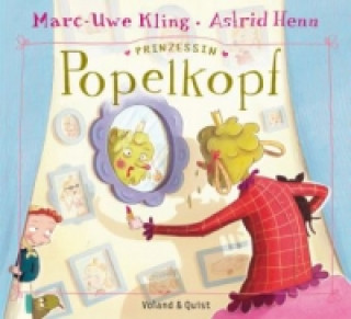 Kniha Prinzessin Popelkopf Marc-Uwe Kling