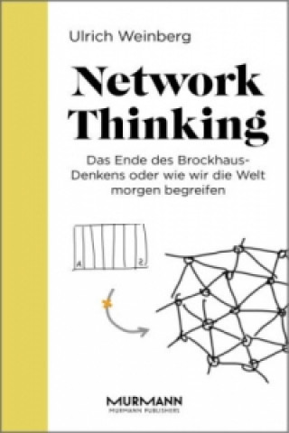 Kniha Network Thinking Ulrich Weinberg