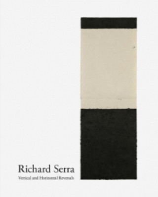 Könyv Richard Serra Richard Serra