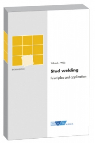 Kniha Stud welding Principles and application 