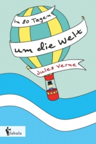 Könyv In 80 Tagen um die Welt Jules Verne