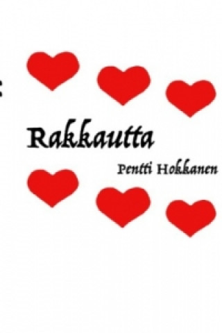 Carte Rakkautta Pentti Hokkanen