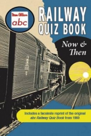 Libro ABC Railway Quiz Book Now and Then 