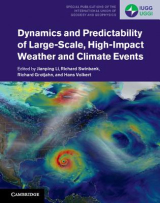 Könyv Dynamics and Predictability of Large-Scale, High-Impact Weather and Climate Events Jianping Li