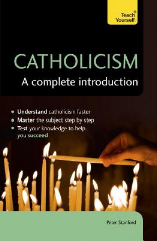Book Catholicism: A Complete Introduction: Teach Yourself Peter Stanford