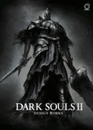 Kniha Dark Souls II: Design Works From Software