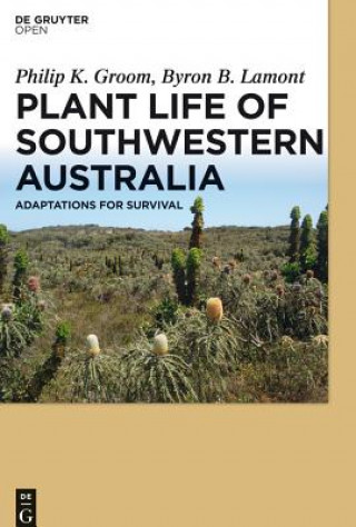 Kniha Plant Life of Southwestern Australia Philip K. Groom
