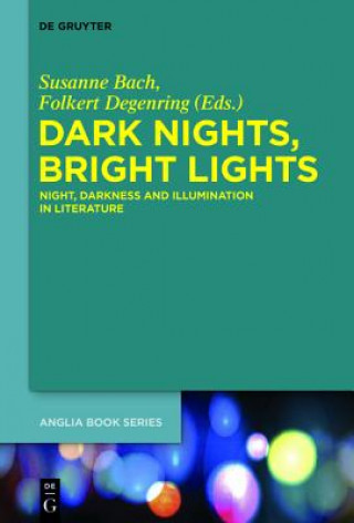 Kniha Dark Nights, Bright Lights Susanne Bach