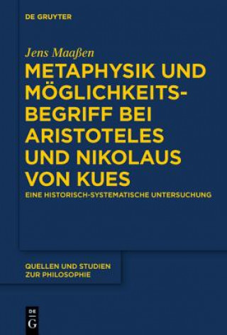 Buch Metaphysik und Möglichkeitsbegriff bei Aristoteles und Nikolaus von Kues Jens Maaßen