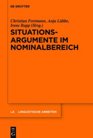 Knjiga Situationsargumente im Nominalbereich Christian Fortmann