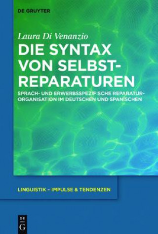 Knjiga Die Syntax Von Selbstreparaturen Laura Di Venanzio