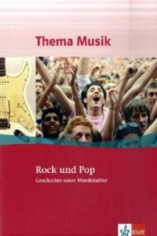 Könyv Rock und Pop. Geschichte einer Musikkultur Walter Lindenbaum