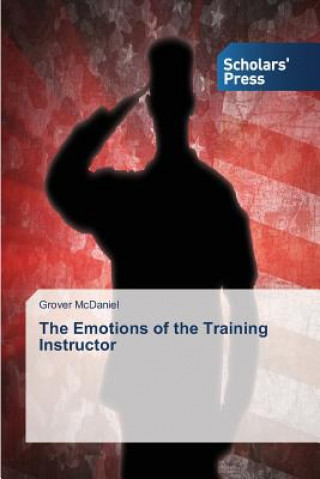 Könyv Emotions of the Training Instructor McDaniel Grover