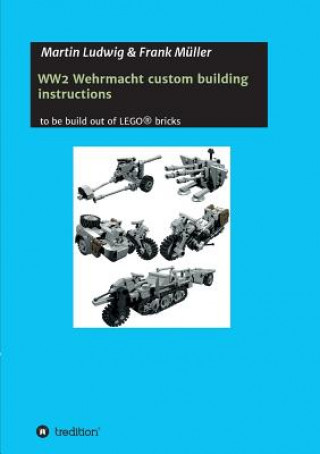 Carte WW2 Wehrmacht custom building instructions Frank (University of Mannhaim) Muller