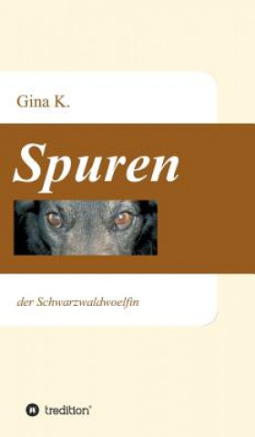 Könyv Spuren Gina K